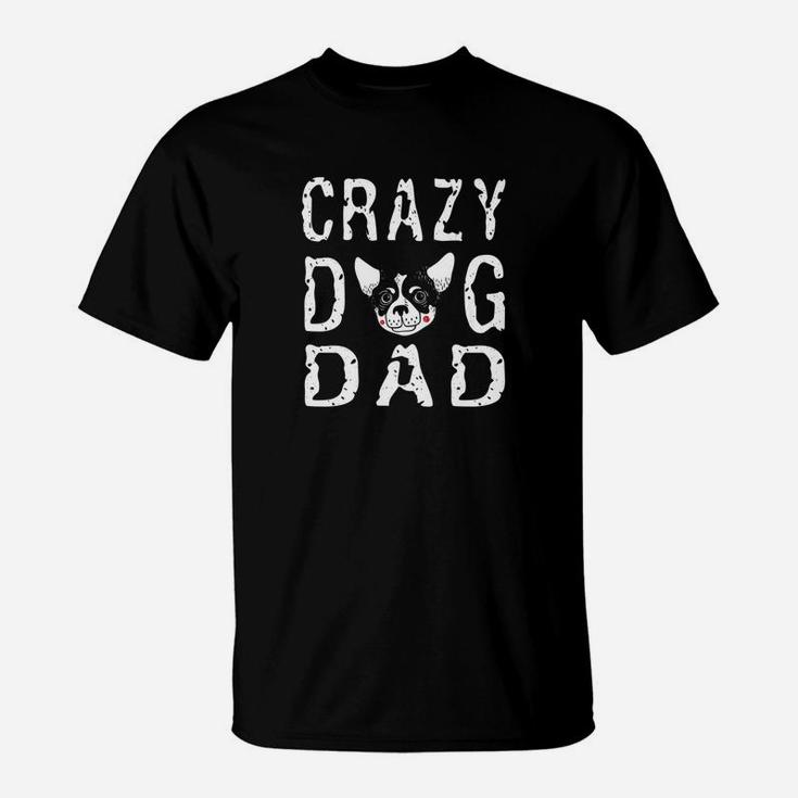 Crazy Dog Dad Funny Fathers Day Novelty Gift Premium T-Shirt