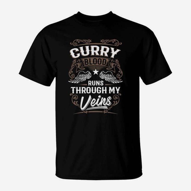 Curry Shirt . Curry Blood Runs Through My Veins - Curry Tee Shirt, Curry Hoodie, Curry Family, Curry Tee, Curry Name, Curry Lover T-Shirt