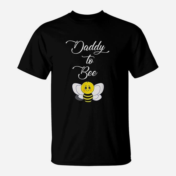Dad To Be Daddy To Bee Dads Baby Announcement Gift T-Shirt