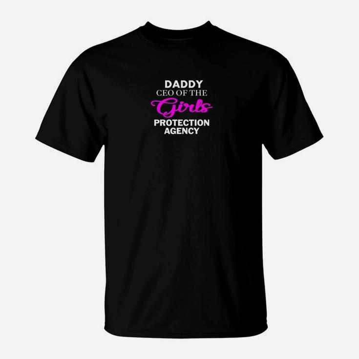 Daddy Ceo Of The Girls Protection Agency Premium T-Shirt