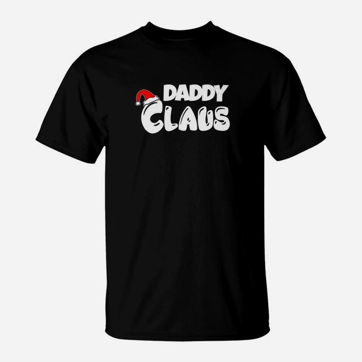 Daddy Claus Santa Hat Christmas Holiday T-Shirt