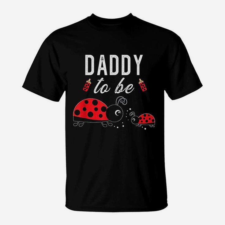 Daddy To Be Ladybug Baby Shower Ladybug Dad T-Shirt