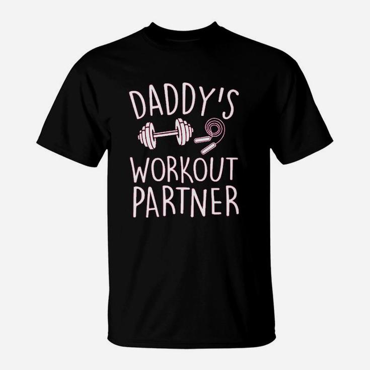 Daddys Workout Partner, dad birthday gifts T-Shirt