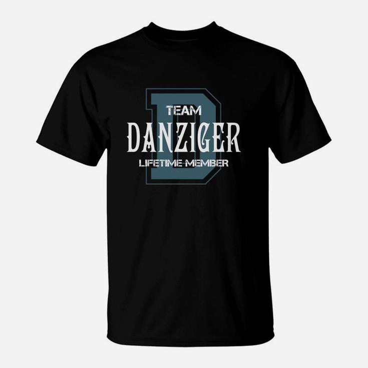 Danziger Shirts - Team Danziger Lifetime Member Name Shirts T-Shirt