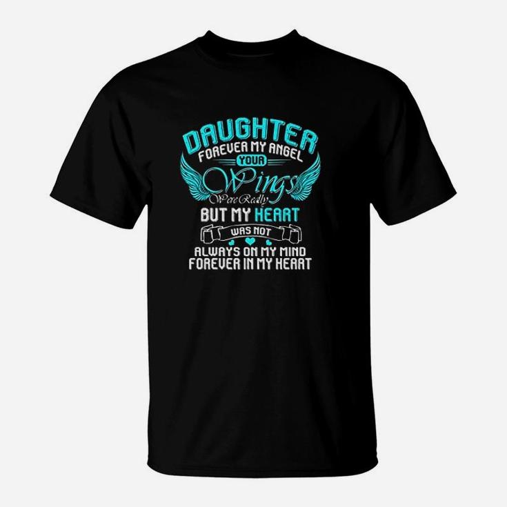 Daughter In Heaven Forever My Babe In Memory Idea T-Shirt