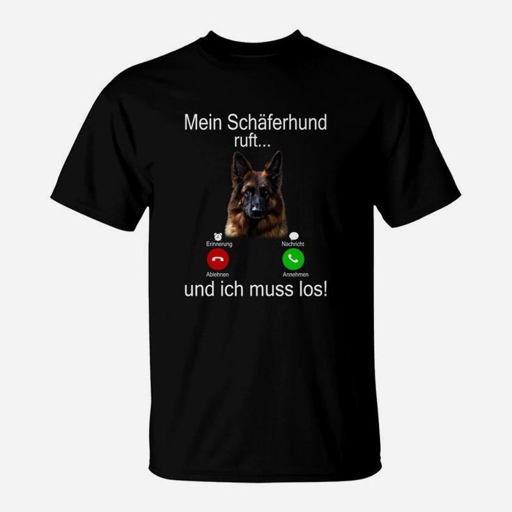 Deutscher Schäferhund Mein Schäferhund Ruft T-Shirt