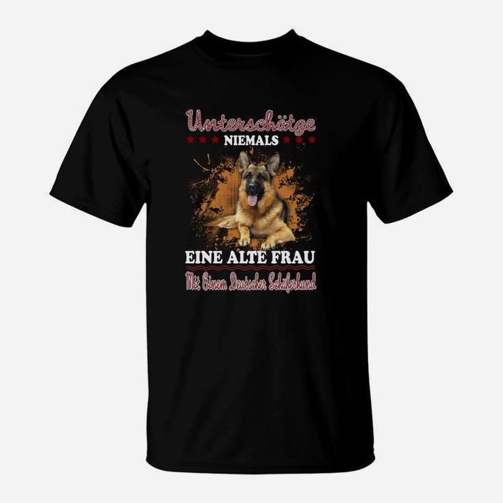 Deutscher Schäferhund Unterschätze Niemals Eine Alte Frau T-Shirt