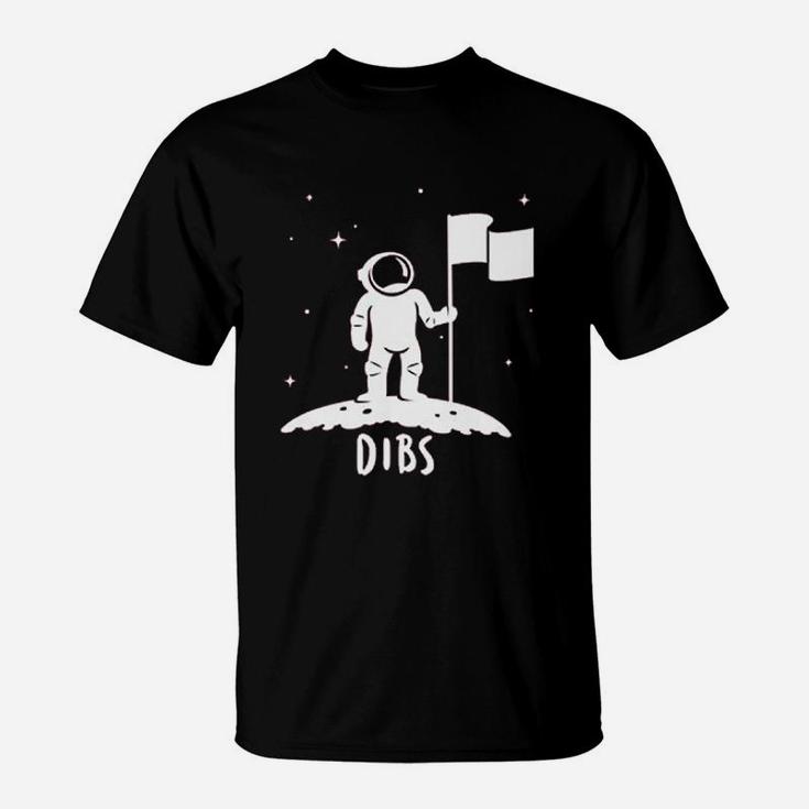 Dibs Flag On The Moon Astronaut Space Stars Funny T-Shirt
