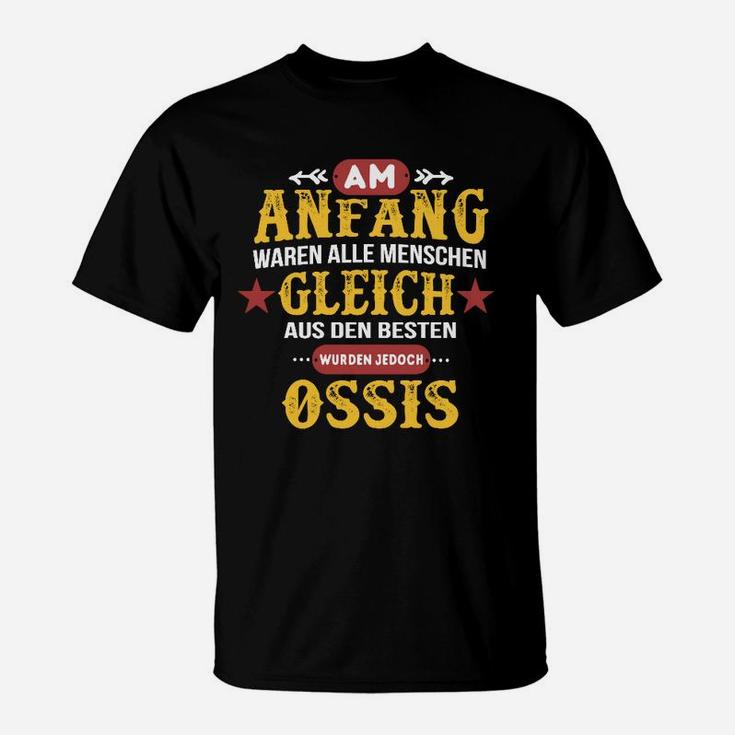 Die Höchste Wurden-Ossis- T-Shirt