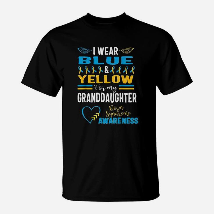 Down Syndrome Awareness I Wear Blue Yellow For Granddaughter T-Shirt