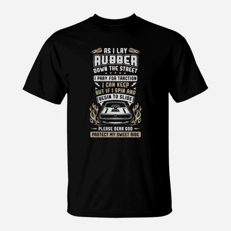 Drag Racer Prayer - Protect My Sweet Ride T-shirt T-Shirt