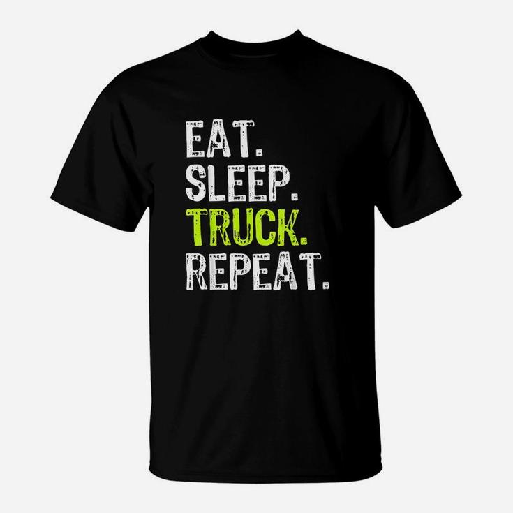 Eat Sleep Truck Repeat Trucker Driver Funny Gift T-Shirt