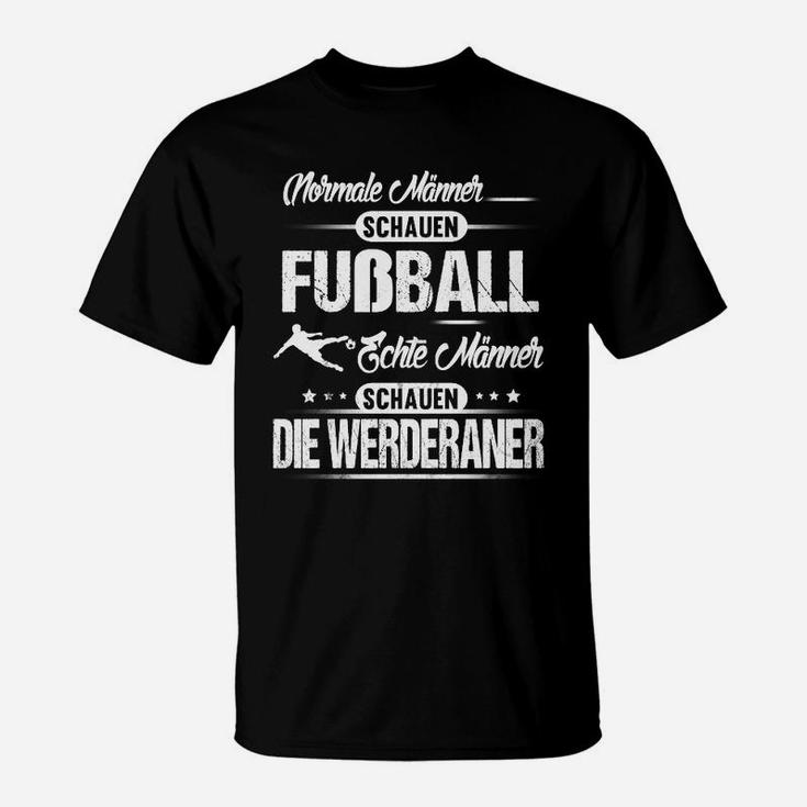Echte Männer Werderaner Fan T-Shirt, Fußball-Support in Schwarz