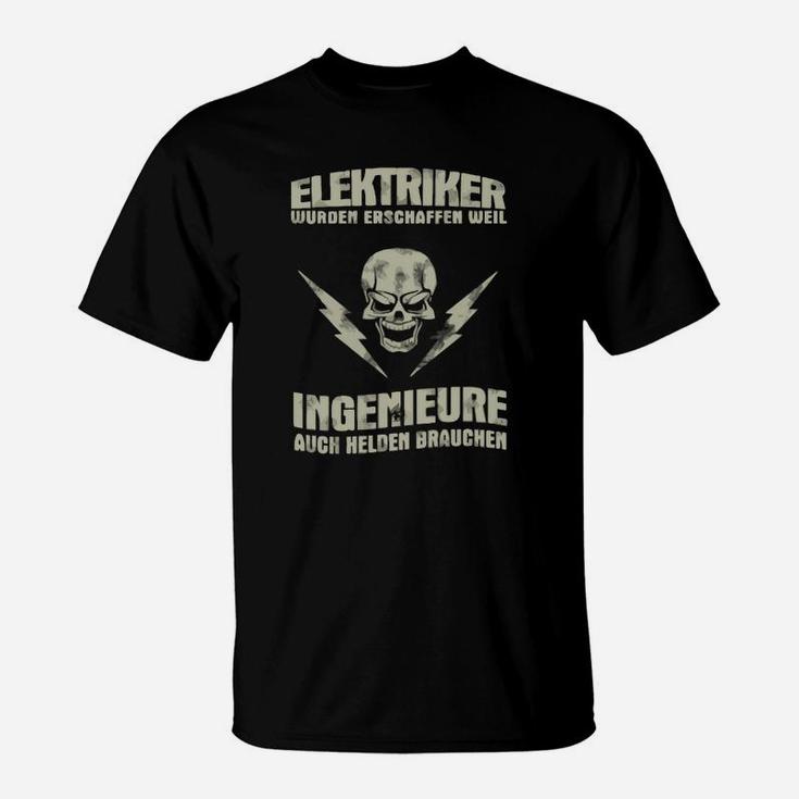 Elektriker Helden Schwarzes T-Shirt, Spruch für Ingenieure