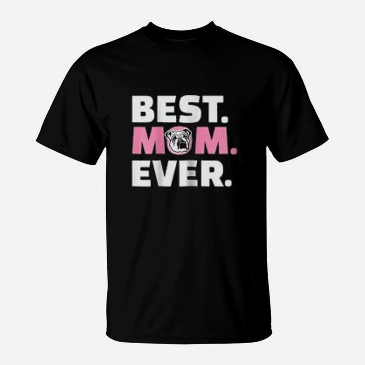 English Bulldog Best Mom Ever T-Shirt