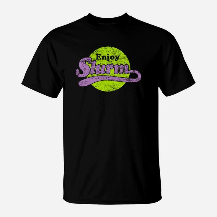 Enjoy Slurm T-Shirt