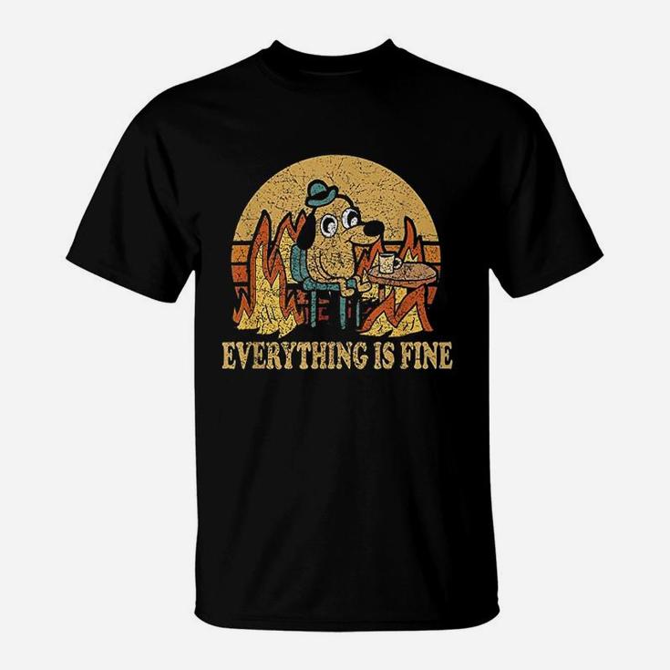 Everything Is Fine Dog Drinking Coffee Burning Meme T-Shirt