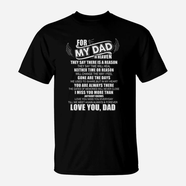 Fathers Day Shirt For My Dad In Heaven Love You Dad T-Shirt