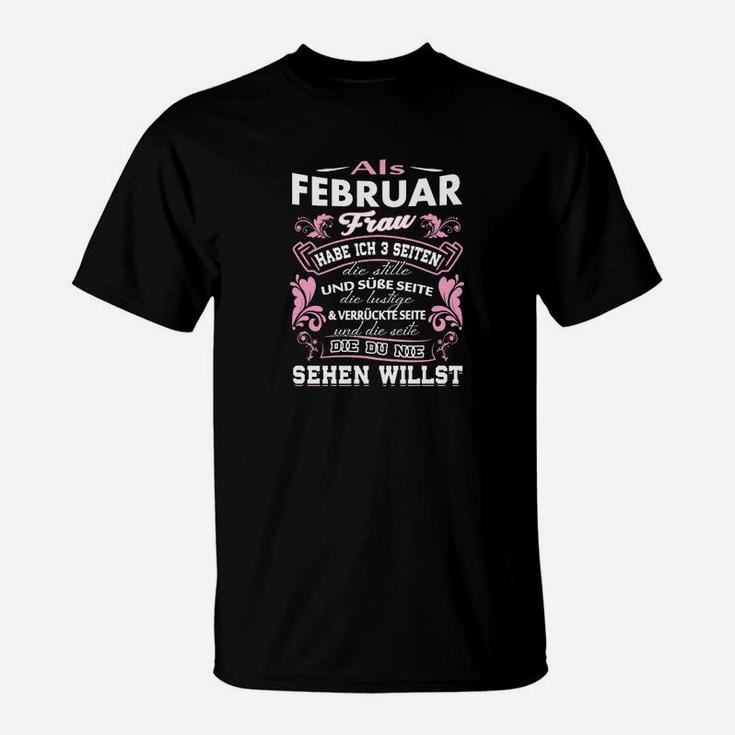 Februar Geburtstags-T-Shirt für Damen, Lustige Spruch Tee