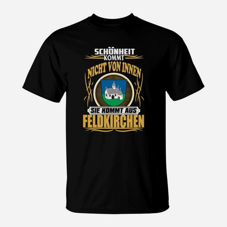 Feldkirchen Stolz T-Shirt mit Schönheit aus Feldkirchen-Motiv