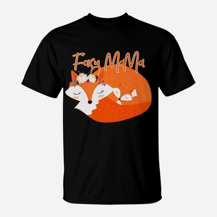 Foxy Mama For Fox Lover Mama Fox T-Shirt