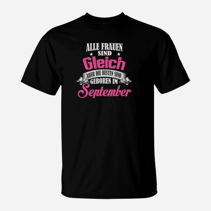 Frauen Geboren im September T-Shirt, Beste Geburtstagsfeier Tee