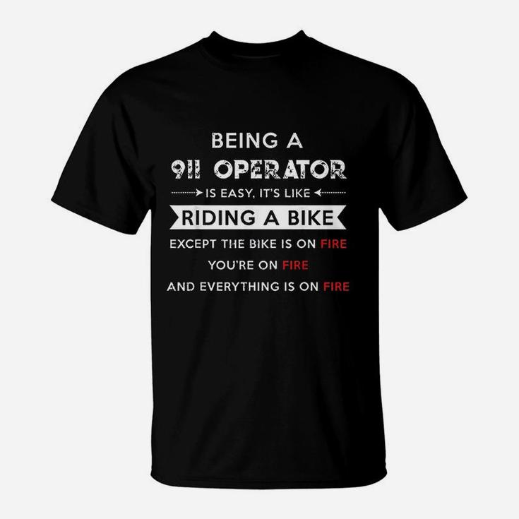 Funny 911 Operator Gift First Responder Dispatcher T-Shirt
