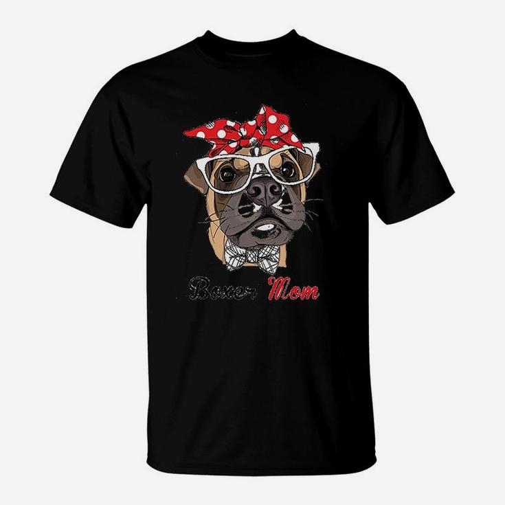 Funny Boxer Mom For Boxer Dogs Lovers T-Shirt