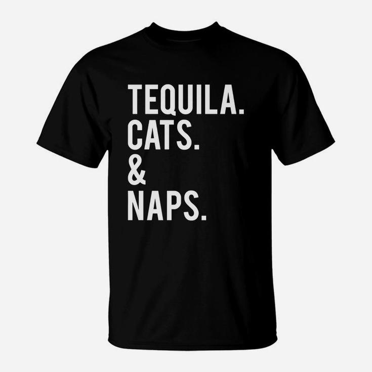 Funny Cute Womens Tequila Cats And Naps Slogan T-shirt T-Shirt