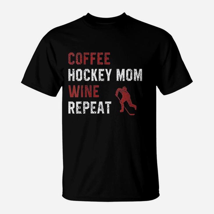 Funny Hockey Shirt-Coffee Hockey Mom Wine Repeat T Shirt Funny Hockey Shirt-Coffee Hockey Mom Wine Repeat T Shirt