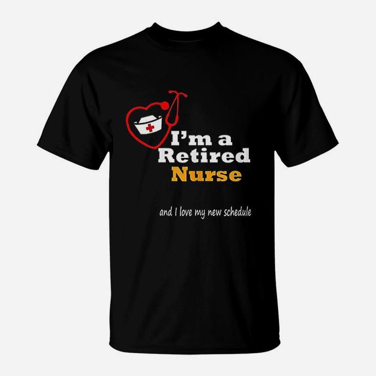 Funny I Am A Retired Nurse Gift For Her T-Shirt