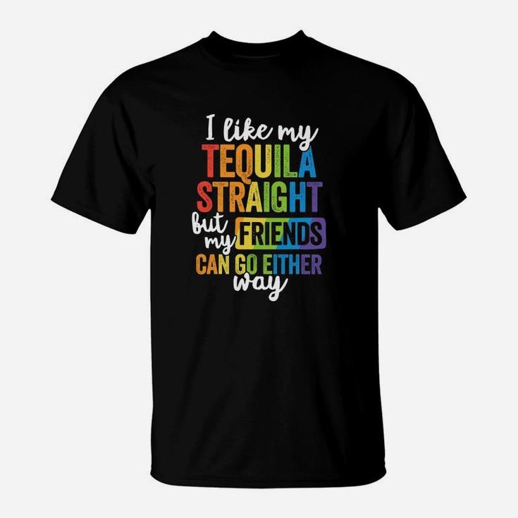 Funny Lgbt Ally Gift Tequila Straight Friends Go Either Way T-Shirt