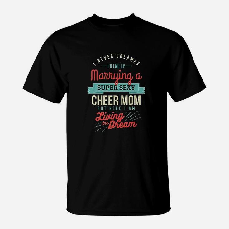 Funny Married To A Cheer Mom T-Shirt