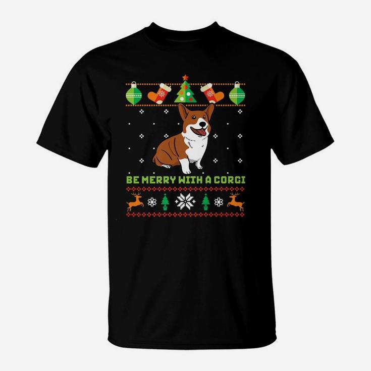 Funny Ugly Christmas Sweater Dog Be Merry With Corgi T-Shirt
