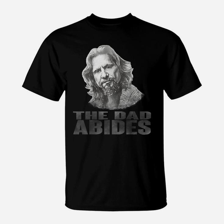 Funny Vintage The Dad Abides T Shirt For Father's Day Gift T-shirt T-Shirt