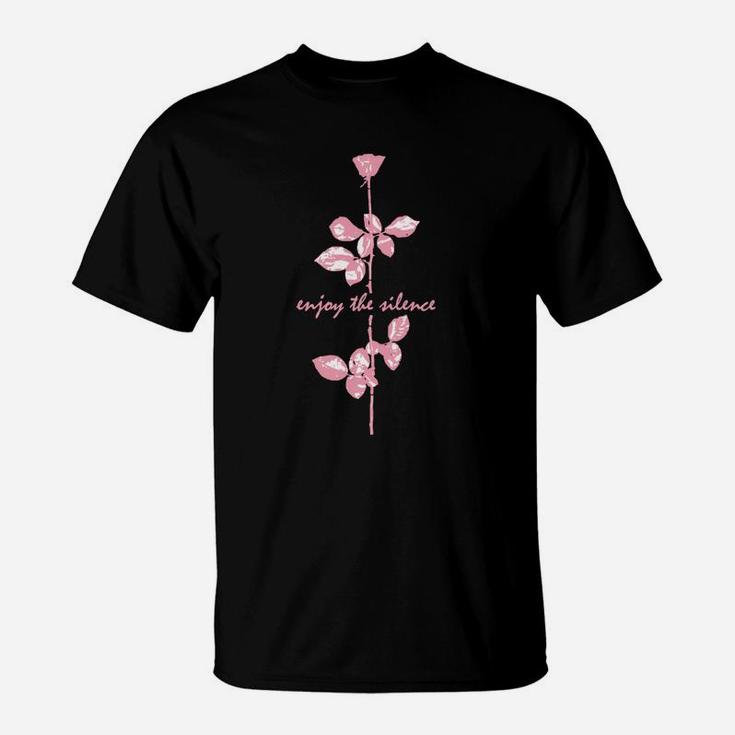 Genießen Sie Die Stille Rose T-Shirt