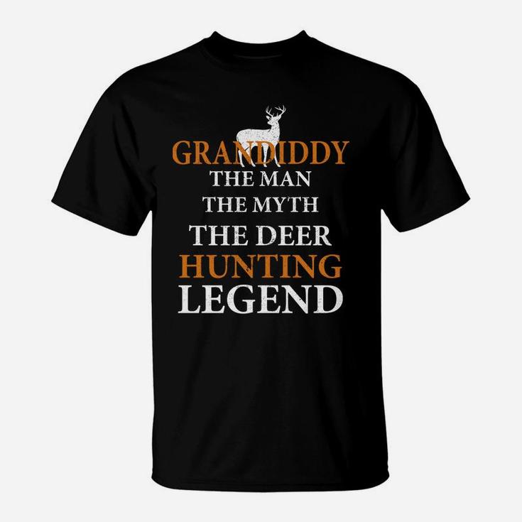 Grandiddy The Man The Myth The Hunting Legend Best Gift For Grandpa T-Shirt