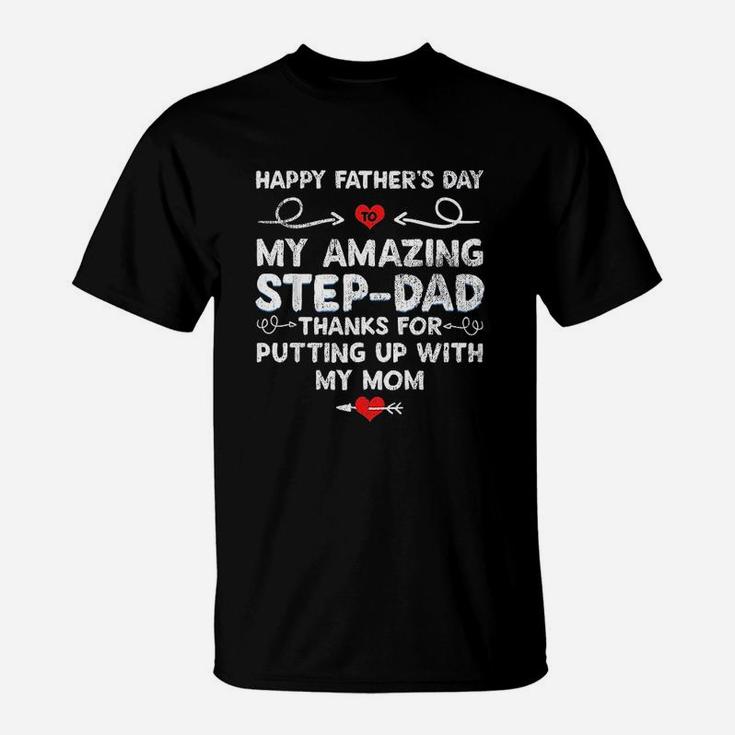 Happy Father Day To My Amazing Step T-Shirt