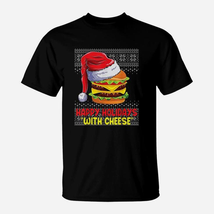 Happy Holidays With Cheese Funny Christmas Cheeseburger T-Shirt