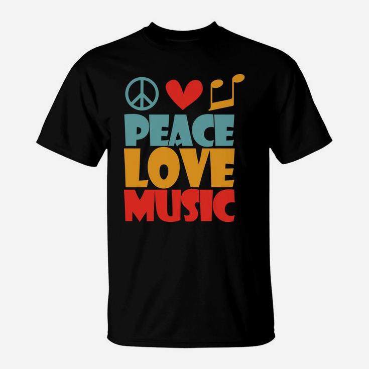 Hippie Peace Love Music Note Funny Hippie Idea T-Shirt