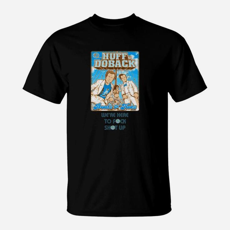 Huff Doback Boat N Hoes T-Shirt