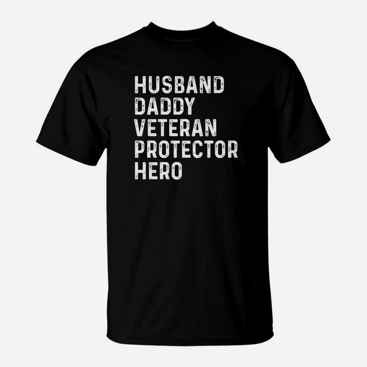 Husband Daddy Veteran Dad Protector Hero Fathers Day Gifts Premium T-Shirt