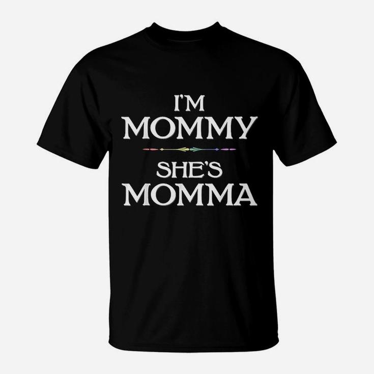 I Am Mommy She Is Momma Lesbian Mothers Day T-Shirt