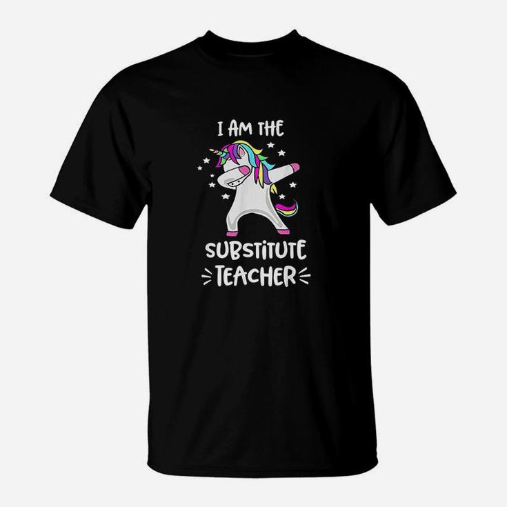 I Am The Substitute Teacher Dabbing Unicorn Substitute T-Shirt
