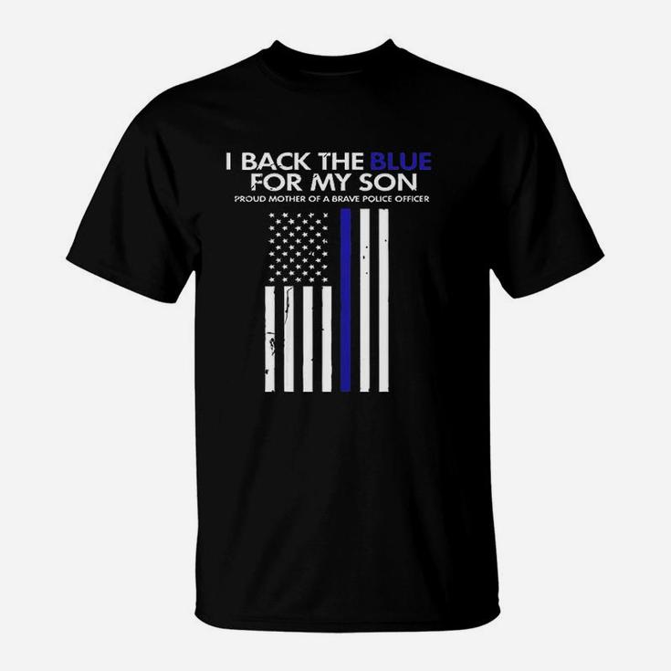 I Back The Blue For My Son Thin Blue Line Police Mom T-Shirt