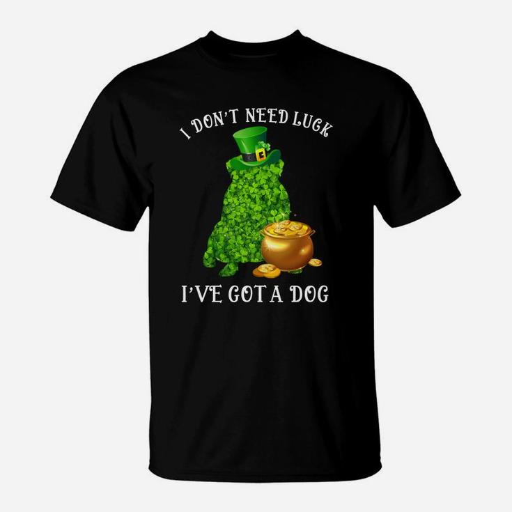 I Do Not Need Luck I Have Got A Pug Shamrock St Patricks Day Dog Lovers T-Shirt