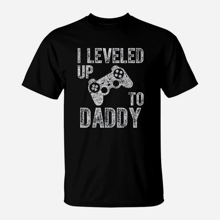 I Leveled Up To Daddy Funny Video Gamer Dad Gift T-Shirt