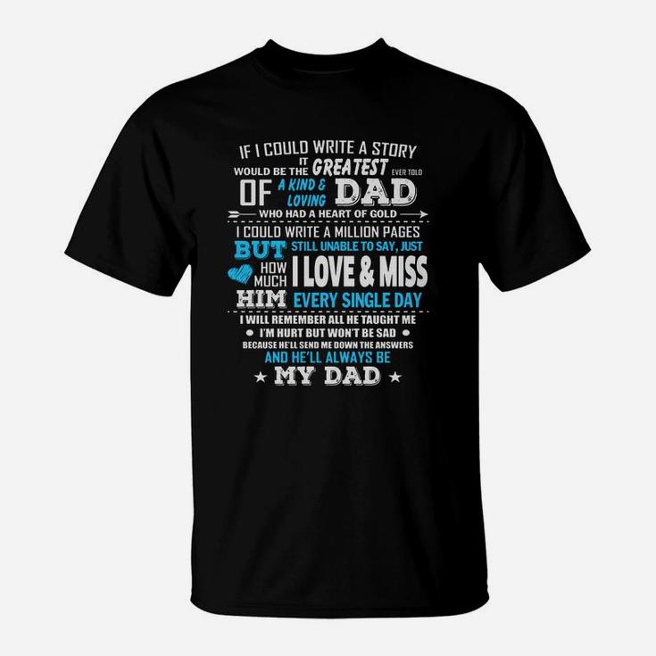 I Love And Miss My Dad T-shirt Dad Memorial T Shirt Black Youth B01n5a8e9e 1 T-Shirt