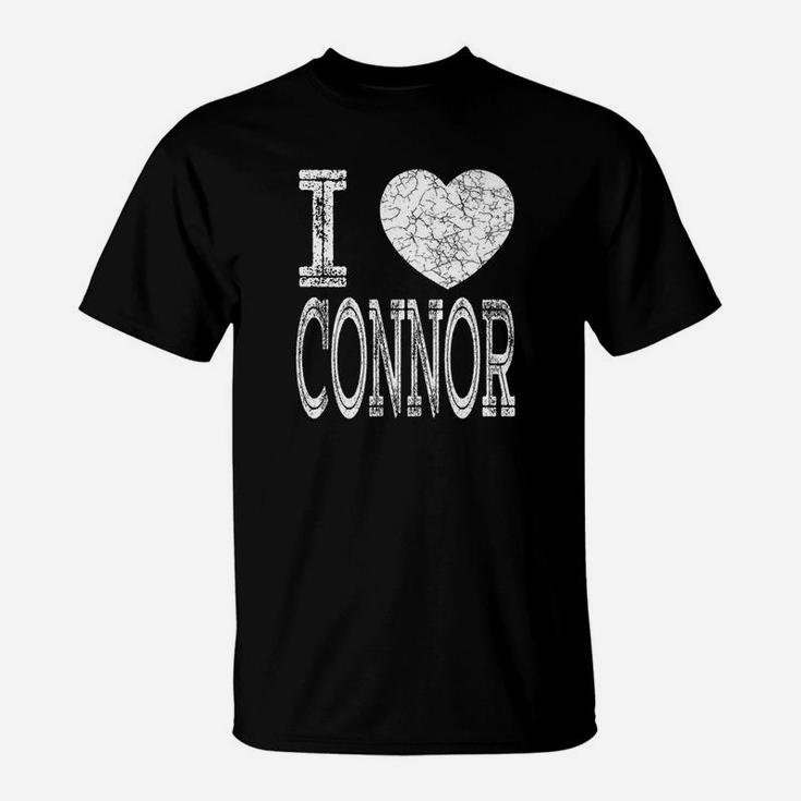 I Love Connor Valentine Boyfriend Husband Name T-Shirt