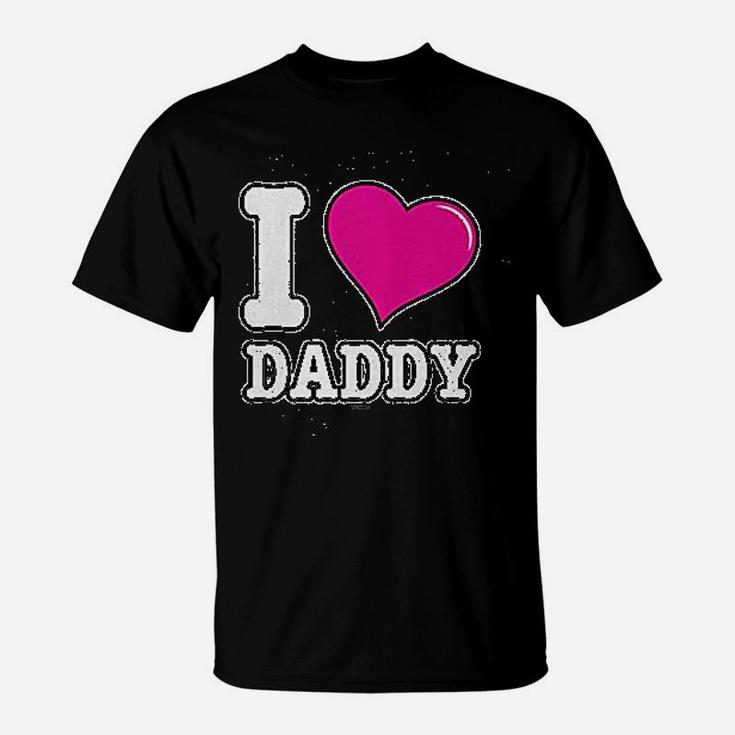 I Love Daddy Fathers Day Dad Infant T-Shirt